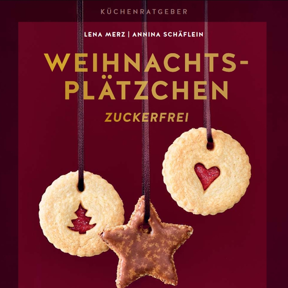 GU - Weihnachtsplätzchen zuckerfrei